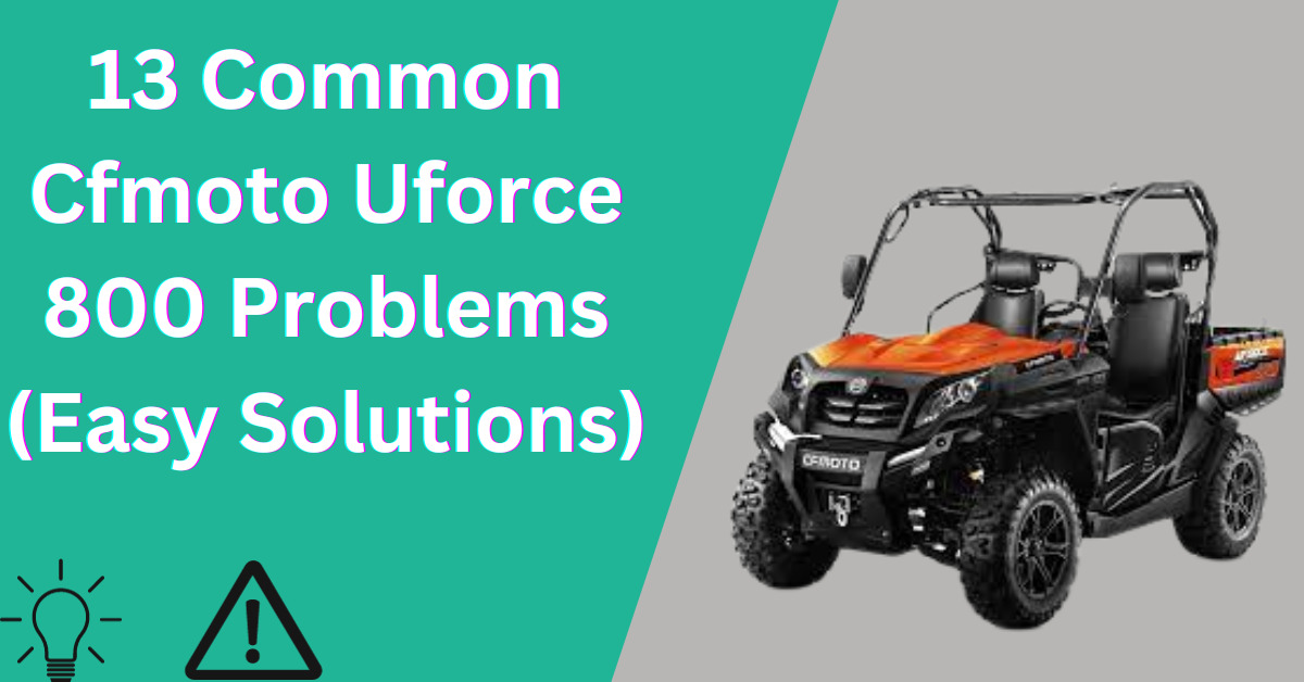 Cfmoto Uforce 800 Problems