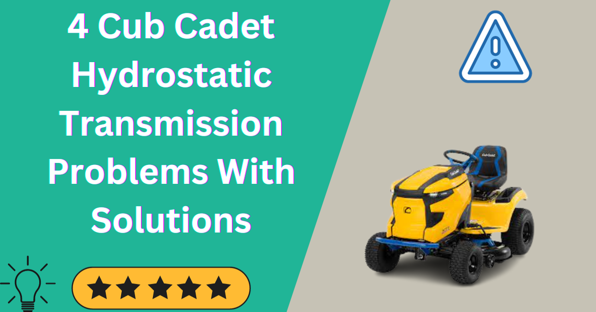 Cub Cadet Hydrostatic Transmission Problems