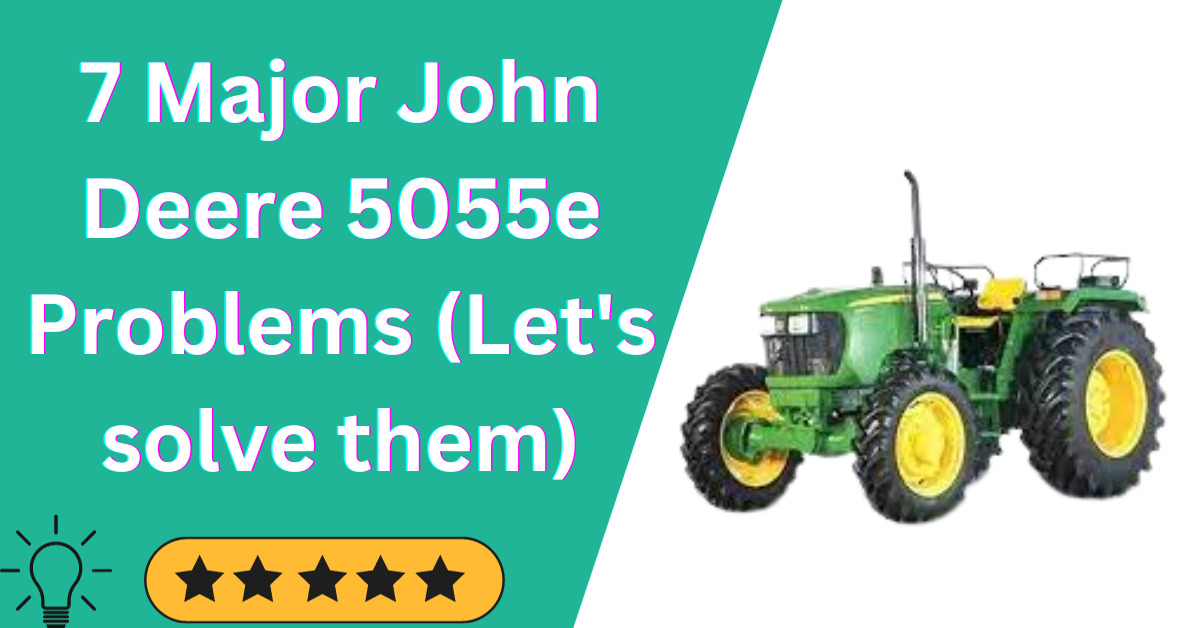John Deere 5055e Problems 