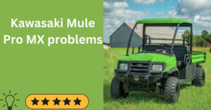 Kawasaki Mule Pro MX problems
